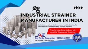 Industrial Strainer Manufacturer in India 1 Manufacturer jae-india.com Industrial Strainer Manufacturer in India